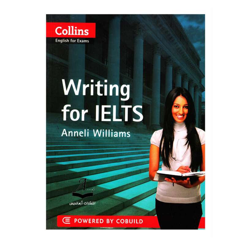کتاب Collins Writing For IELTS اثر Anneli Williams انتشارات آرماندیس