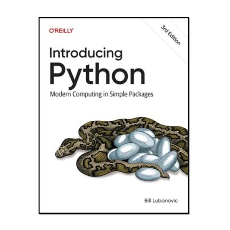 کتاب Introducing Python, 3rd Edition اثر Bill Lubanovic انتشارات آوای مؤلف
