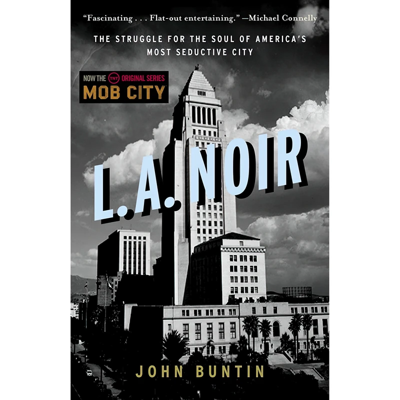 کتاب L.A. Noir اثر John Buntin انتشارات Crown