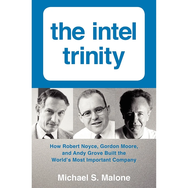 کتاب The Intel Trinity اثر Michael S. Malone انتشارات Harper Business