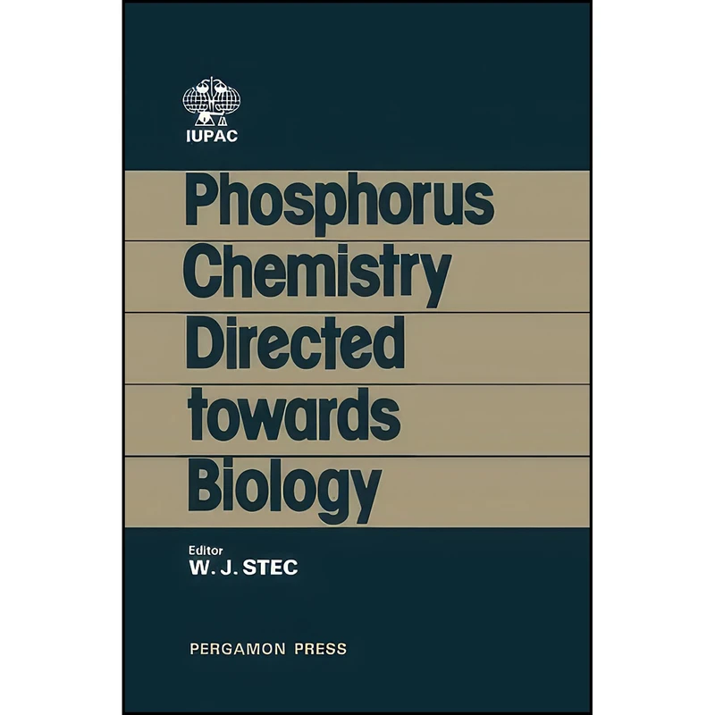 کتاب Phosphorus Chemistry Directed Towards Biology اثر W. J. Stec انتشارات تازه ها