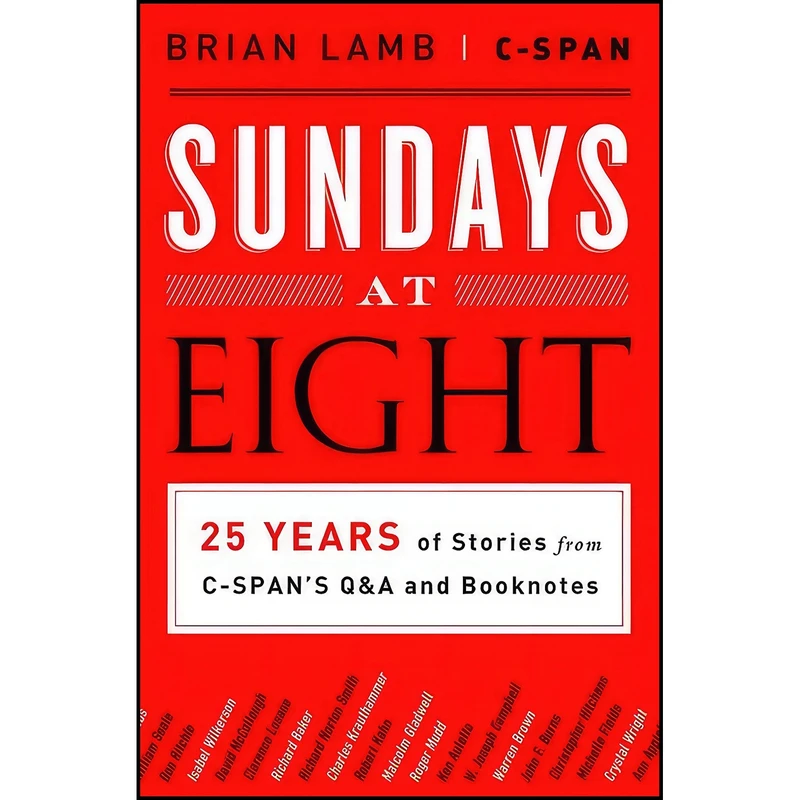 کتاب Sundays at Eight اثر Brian Lamb and C-SPAN انتشارات PublicAffairs