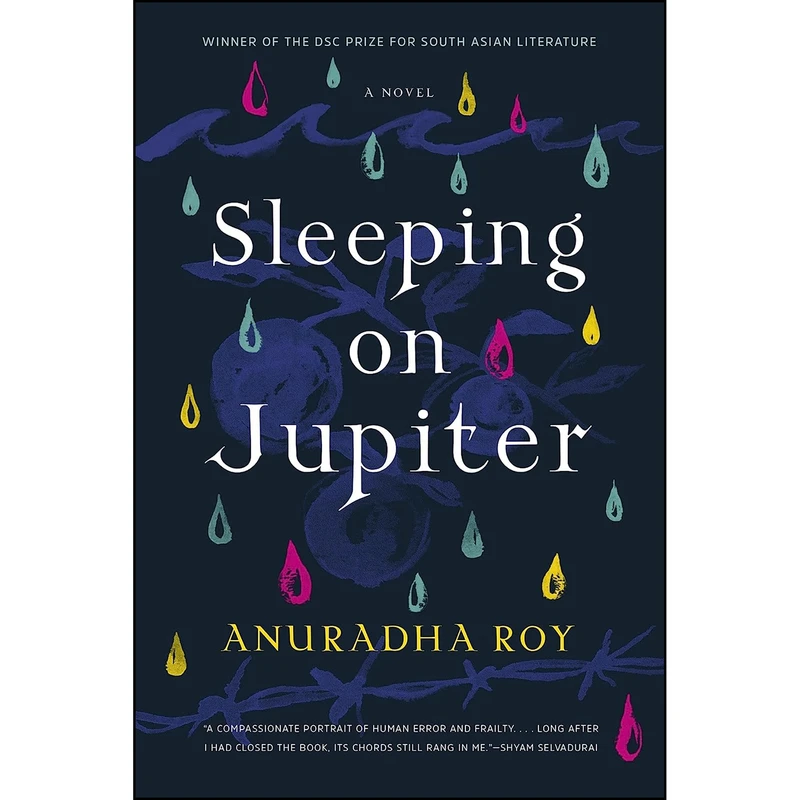 کتاب Sleeping on Jupiter اثر Anuradha Roy انتشارات Graywolf Press