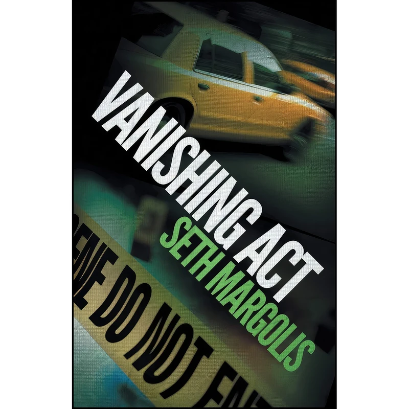 کتاب Vanishing Act اثر Seth Margolis انتشارات Diversion Books