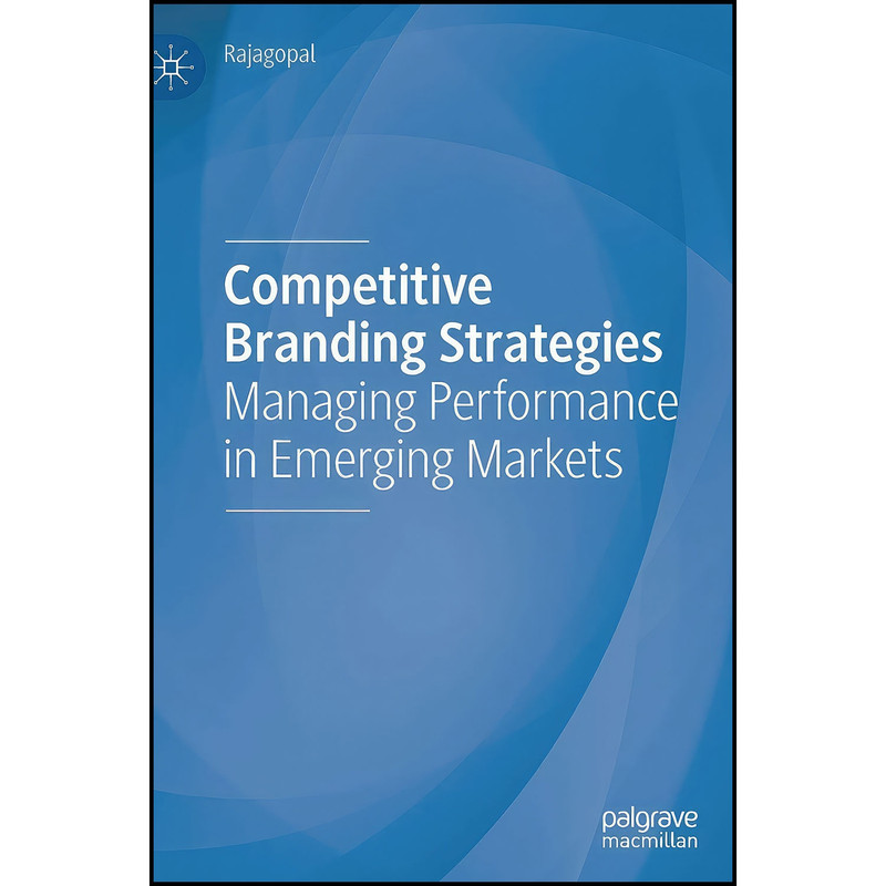کتاب Competitive Branding Strategies اثر Rajagopal انتشارات Palgrave Macmillan