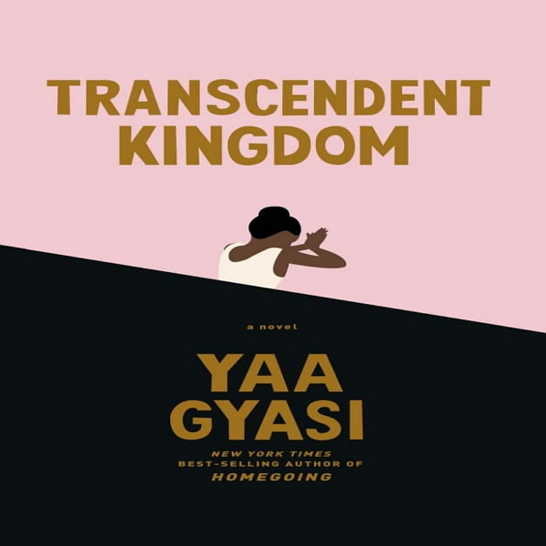 کتاب Transcendent Kingdom اثر Yaa Gyasi انتشارات ناپف