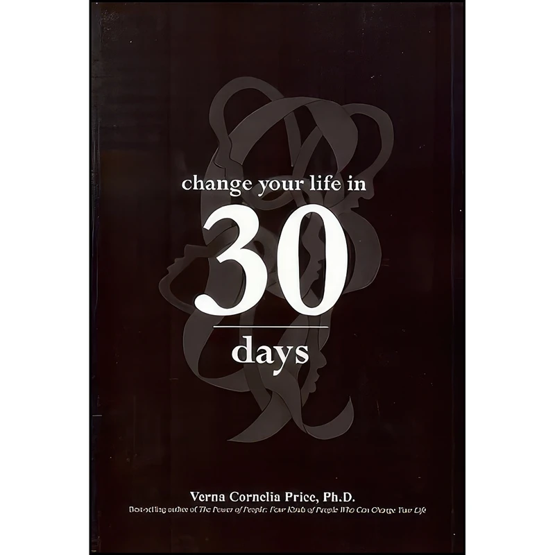 کتاب Change Your Life in 30 Days اثر جمعي از نويسندگان انتشارات Jcama Publishers