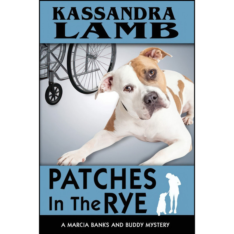 کتاب Patches In The Rye اثر Kassandra Lamb انتشارات تازه ها
