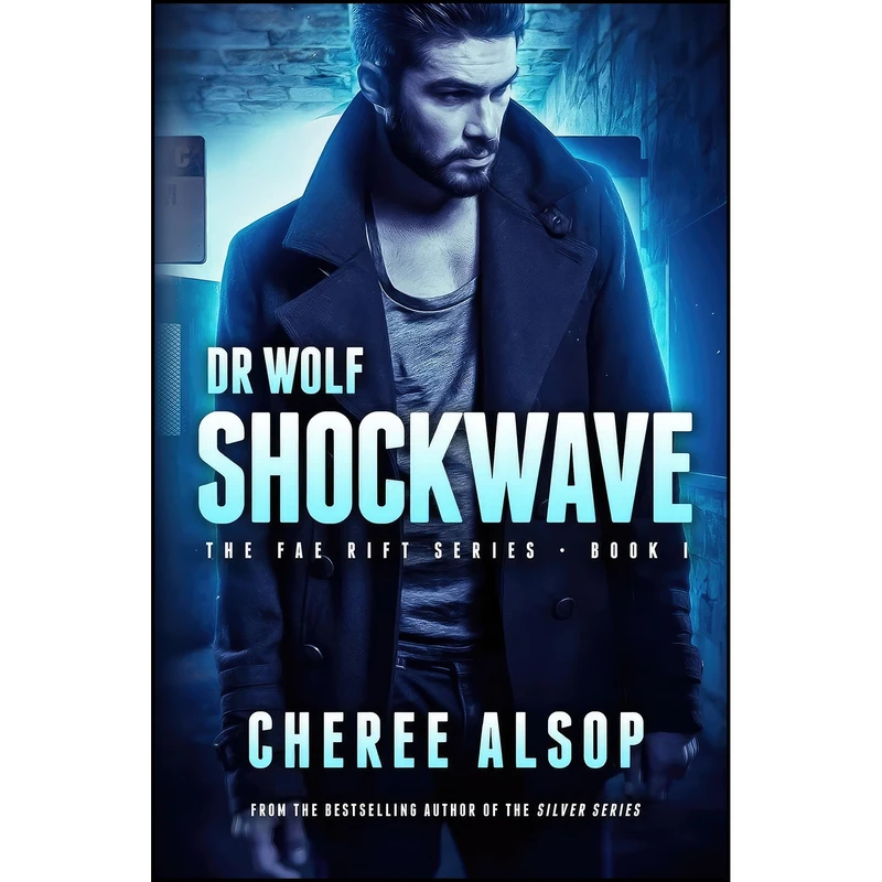 کتاب The Fae Rift Series Book 1- Shockwave اثر Cheree Alsop انتشارات تازه ها