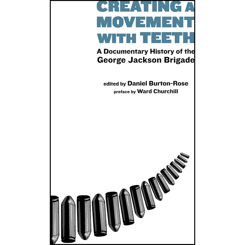 کتاب Creating a Movement with Teeth اثر جمعي از نويسندگان انتشارات PM Press