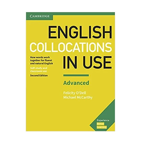 کتاب English Collocations in Use Advanced اثر Felicity O’Dell and Michael McCarthy انتشارات Cambridge University