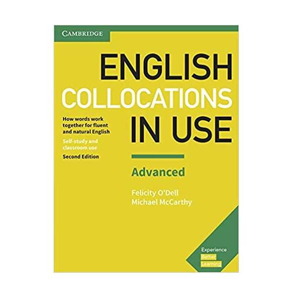 کتاب English Collocations in Use Advanced اثر Felicity O’Dell and Michael McCarthy انتشارات Cambridge University کتاب English Collocations in Use Advanced اثر Felicity O’Dell and Michael McCarthy انتشارات Cambridge University
