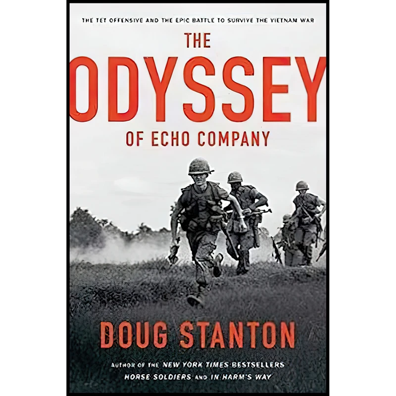 کتاب The Odyssey of Echo Company اثر Doug Stanton انتشارات Scribner
