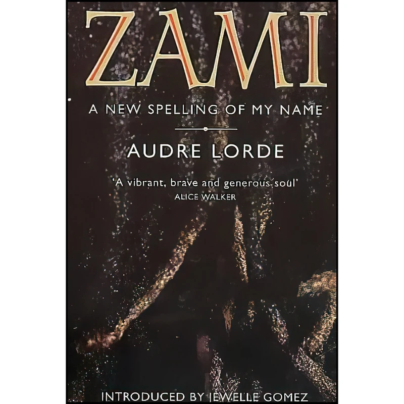 کتاب Zami اثر Audre Lorde انتشارات Rivers Oram Press/Pandora List