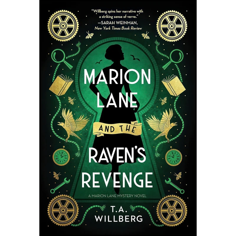کتاب Marion Lane and the Ravens Revenge اثر T.A. Willberg انتشارات Park Row