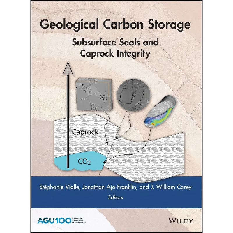 کتاب Geological Carbon Storage اثر جمعي از نويسندگان انتشارات American Geophysical Union