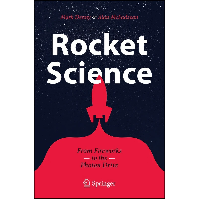 کتاب Rocket Science اثر Mark Denny and Alan McFadzean انتشارات Springer