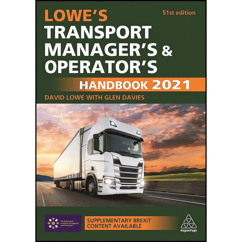 کتاب Lowe s Transport Manager s and Operator s Handbook 2021 اثر David Lowe and Glen Davies انتشارات Kogan Page