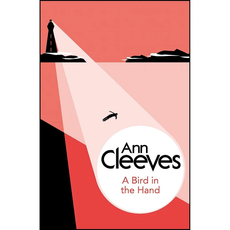 کتاب A Bird in the Hand اثر Ann Cleeves انتشارات Bello