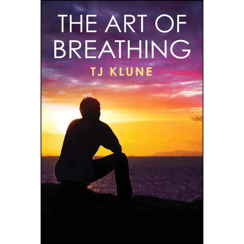 کتاب The Art of Breathing اثر TJ Klune انتشارات Dreamspinner Press LLC