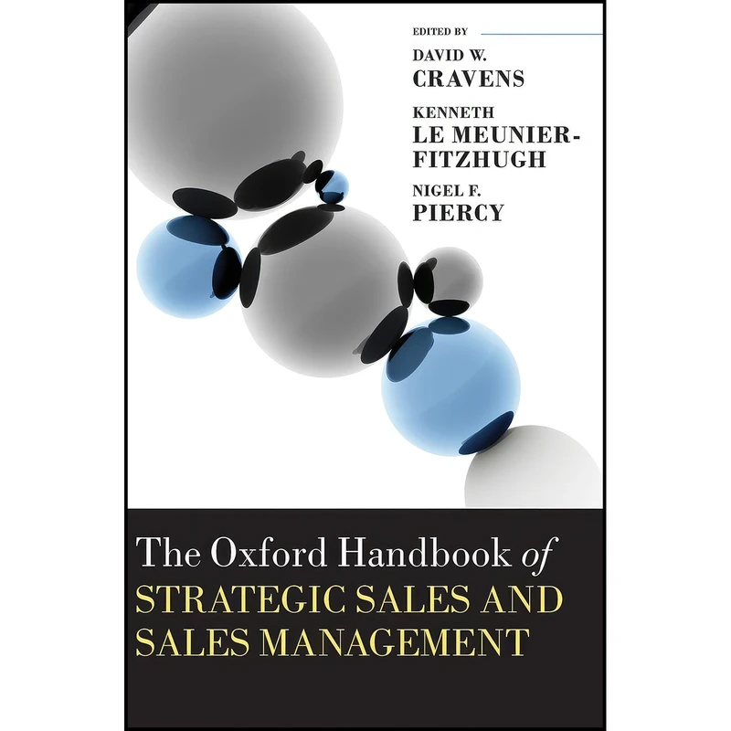 کتاب The Oxford Handbook of Strategic Sales and Sales Management اثر جمعي از نويسندگان انتشارات Oxford University Press