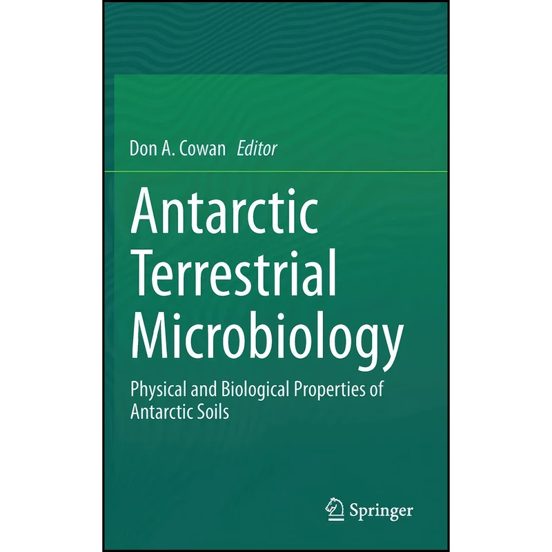 کتاب Antarctic Terrestrial Microbiology اثر Don A. Cowan انتشارات Springer