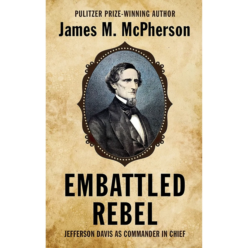 کتاب Embattled Rebel اثر James M. McPherson انتشارات Thorndike Press