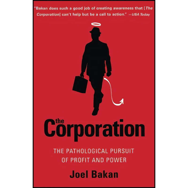 کتاب The Corporation اثر Joel Bakan انتشارات Free Press