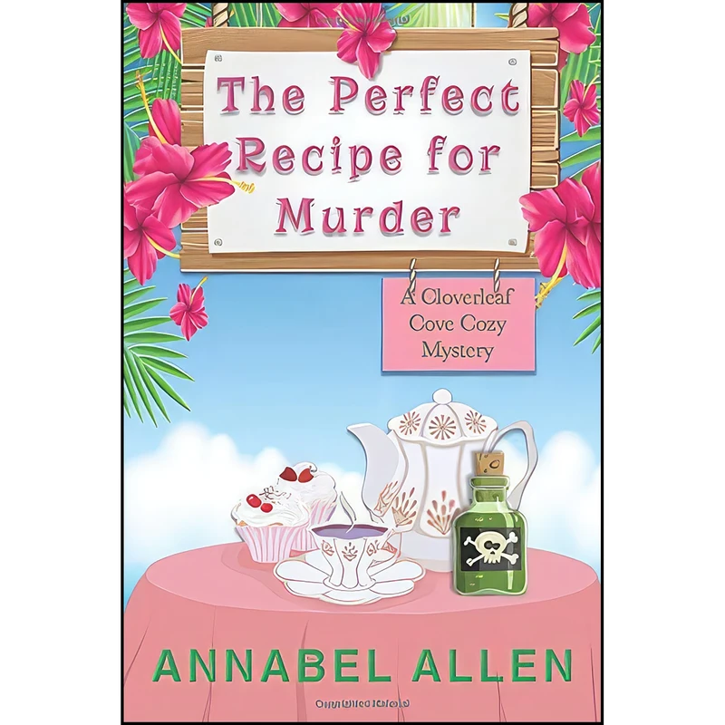 کتاب The Perfect Recipe for Murder  اثر Annabel Allen انتشارات تازه ها