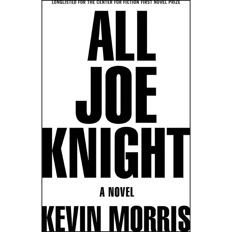 کتاب All Joe Knight اثر Kevin Morris انتشارات Grove Press