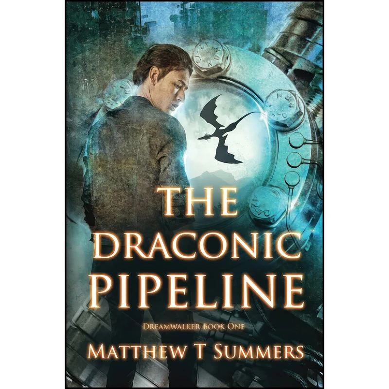 کتاب The Draconic Pipeline  اثر Matthew Summers انتشارات تازه ها