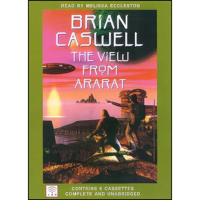 کتاب The View from Ararat اثر Brian Caswell انتشارات Louis Braille Audio