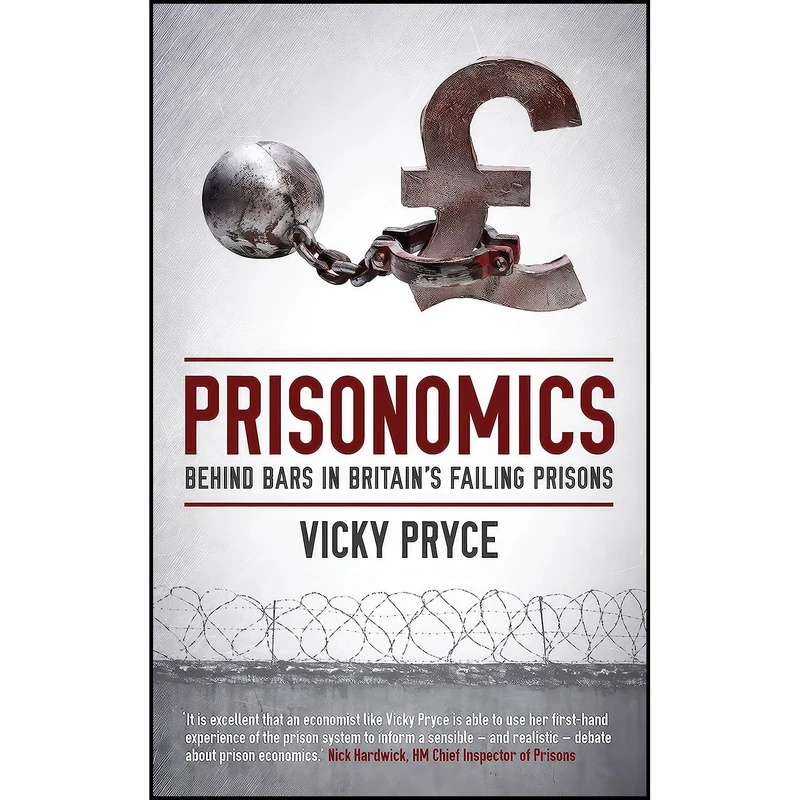 کتاب Prisonomics اثر Vicky Pryce انتشارات Biteback Publishing