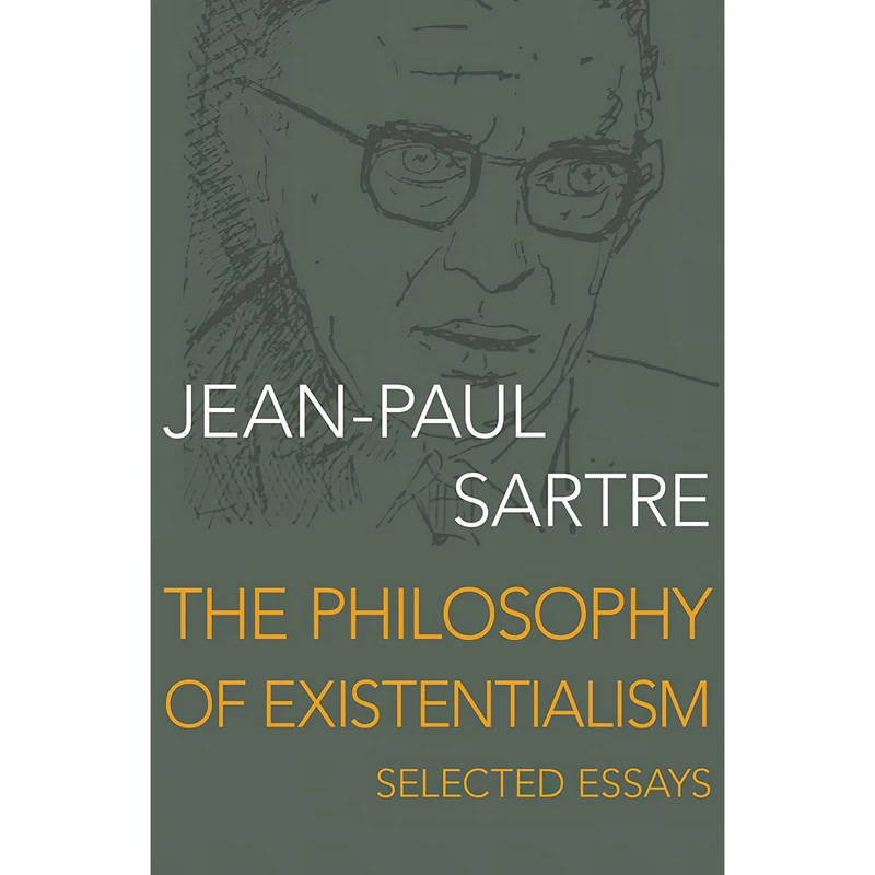 کتاب The Philosophy of Existentialism اثر Jean-Paul Sartre انتشارات Philosophical Library/Open Road