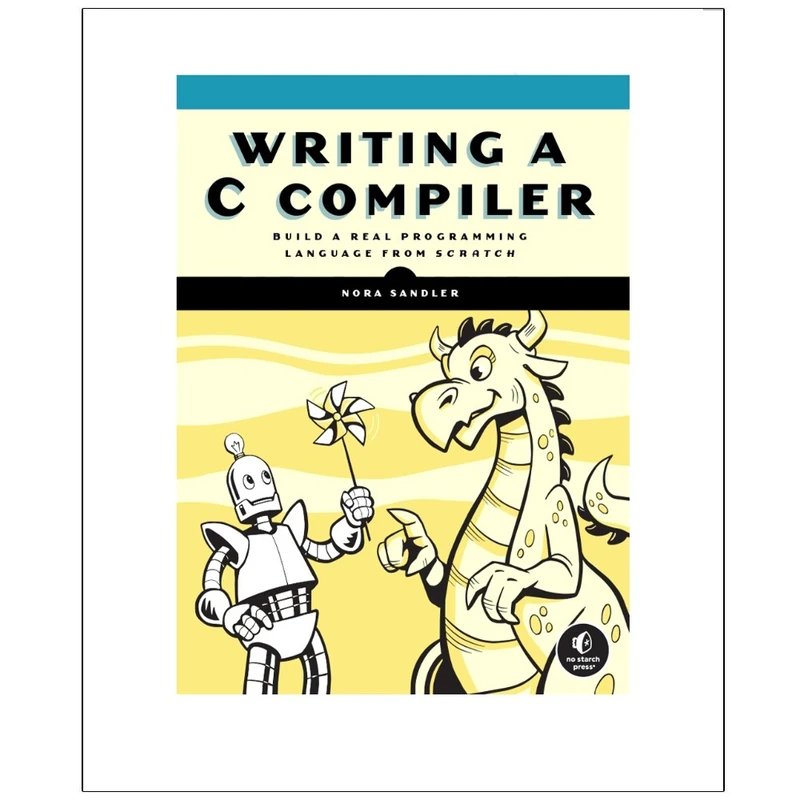 کتاب WRITING  A  C  COMPILER اثر Nora  Sandler انتشارات رایان کاویان