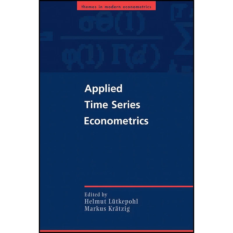 کتاب Applied Time Series Econometrics  اثر جمعي از نويسندگان انتشارات Cambridge University Press