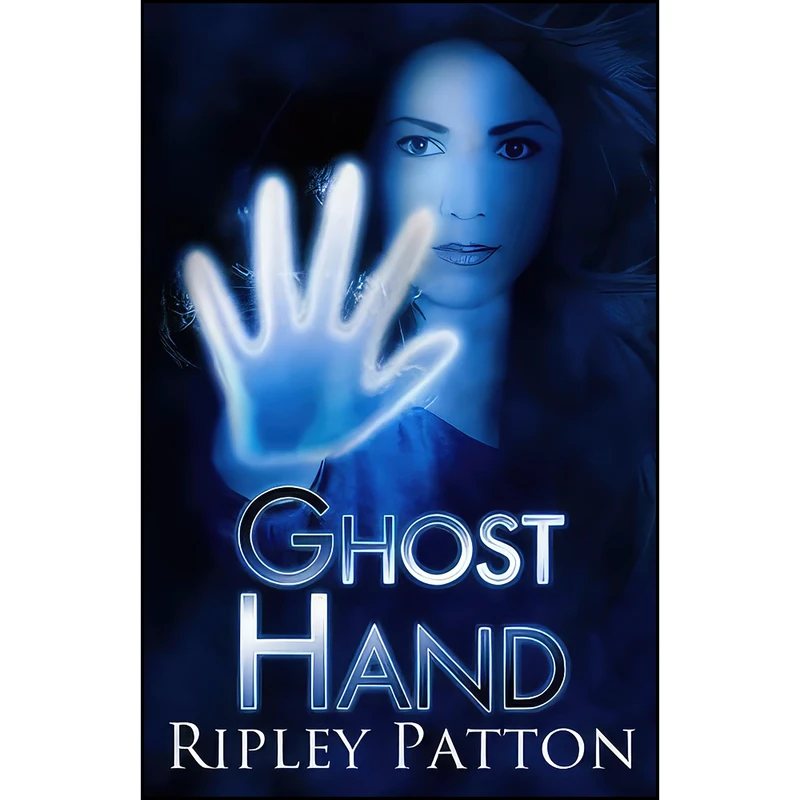 کتاب Ghost Hand اثر Ripley Patton انتشارات تازه ها