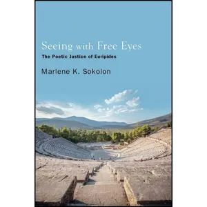 کتاب Seeing with Free Eyes اثر Marlene K. Sokolon انتشارات State Univ of New York Pr