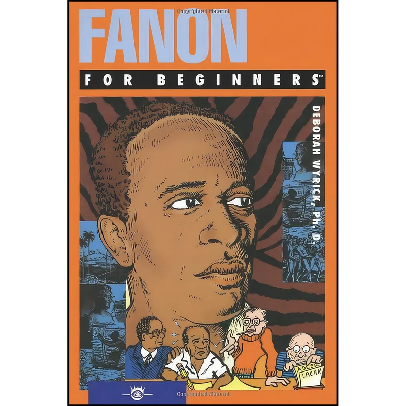 کتاب Fanon For Beginners اثر Deborah Wyrick PhD انتشارات For Beginners