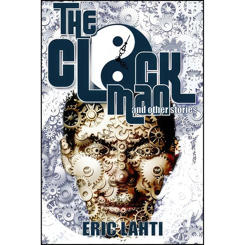 کتاب The Clock Man اثر Eric Lahti انتشارات تازه ها