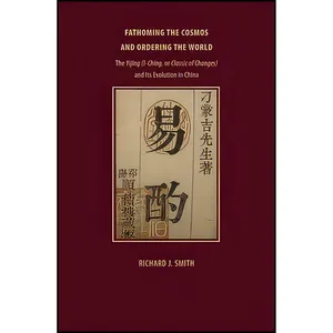 کتاب Fathoming the Cosmos and Ordering the World اثر Richard J. Smith انتشارات Univ of Virginia Pr