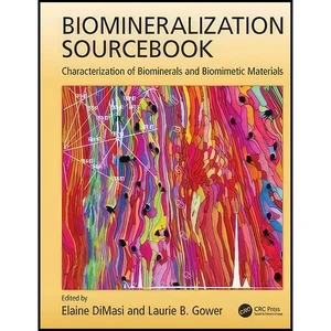 کتاب Biomineralization Sourcebook اثر Elaine DiMasi and Laurie B. Gower انتشارات CRC Press