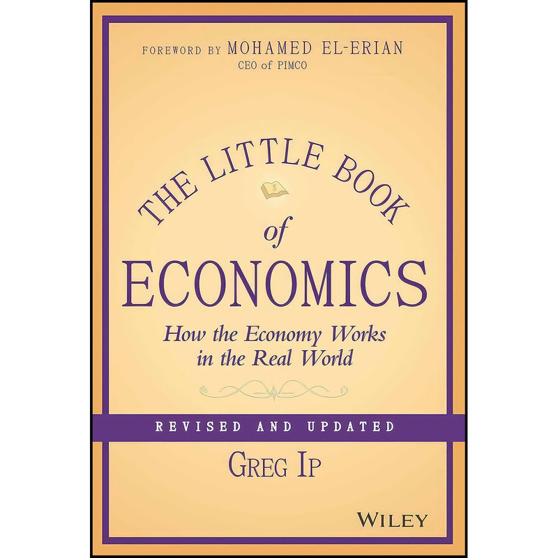 کتاب The Little Book of Economics, Revised and Updated اثر Greg Ip انتشارات Wiley