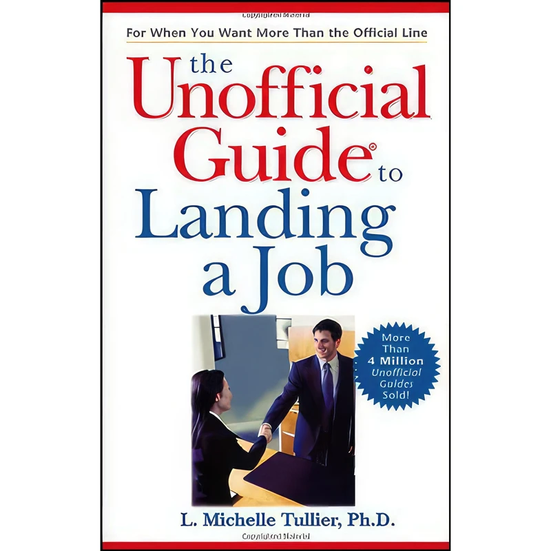کتاب The Unofficial Guide to Landing a Job اثر L. Michelle Tullier انتشارات Wiley