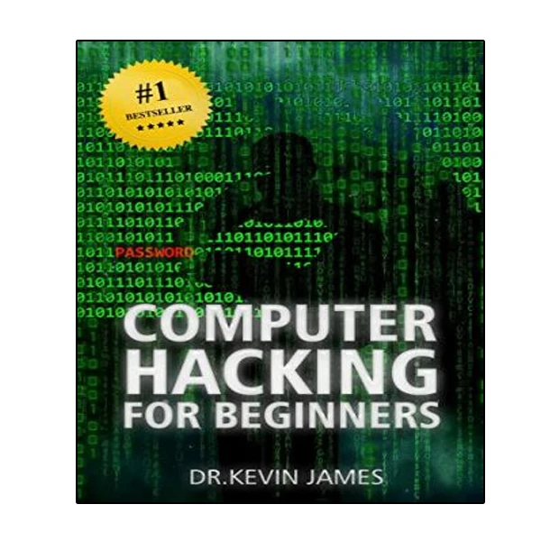 کتاب Computer Hacking for Beginners اثر Kevin James انتشارات نبض دانش