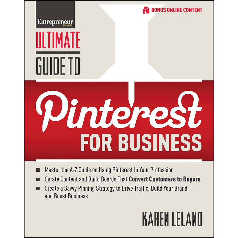 کتاب Ultimate Guide to Pinterest for Business اثر Karen Leland انتشارات Entrepreneur Press