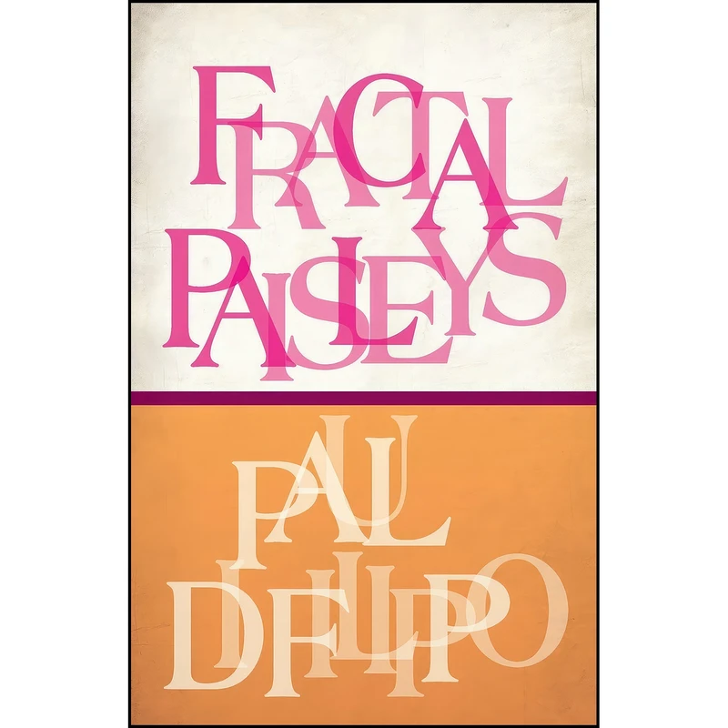 کتاب Fractal Paisleys اثر Paul Di Filippo انتشارات E-Reads