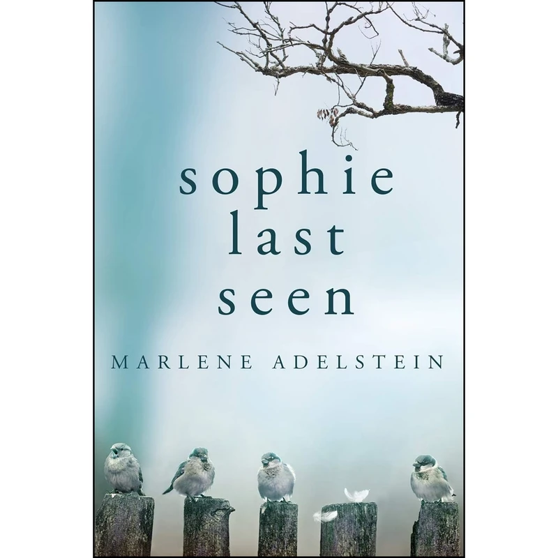 کتاب Sophie Last Seen اثر Marlene Adelstein انتشارات تازه ها