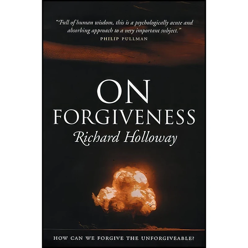 کتاب On Forgiveness اثر Richard Holloway انتشارات Canongate U.S.