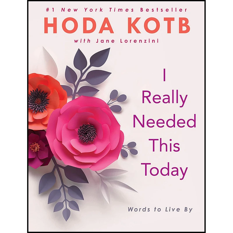 کتاب I Really Needed This Today اثر Hoda Kotb انتشارات G.P. Putnam's Sons